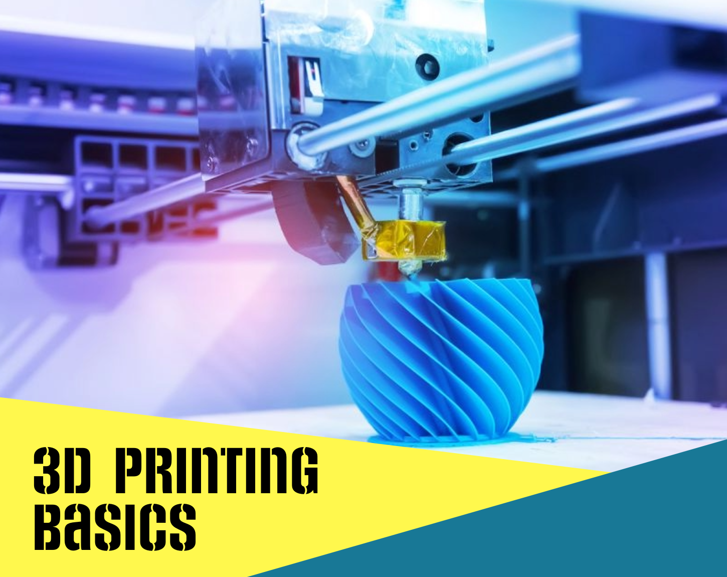 3D Printing for Beginners