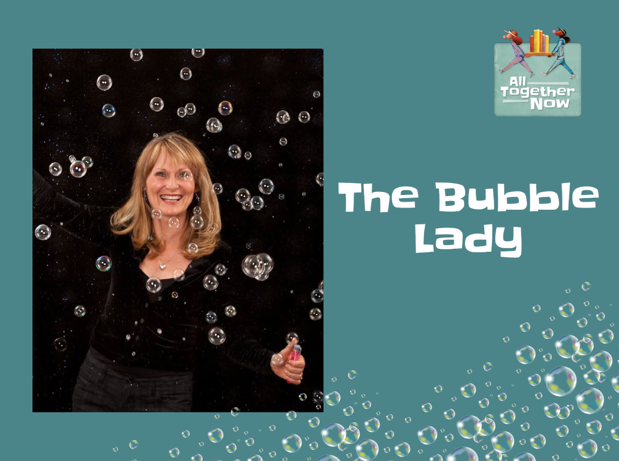 The Bubble Lady