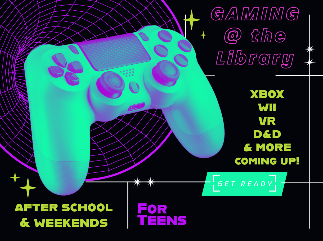 Teen Gaming @ the Library