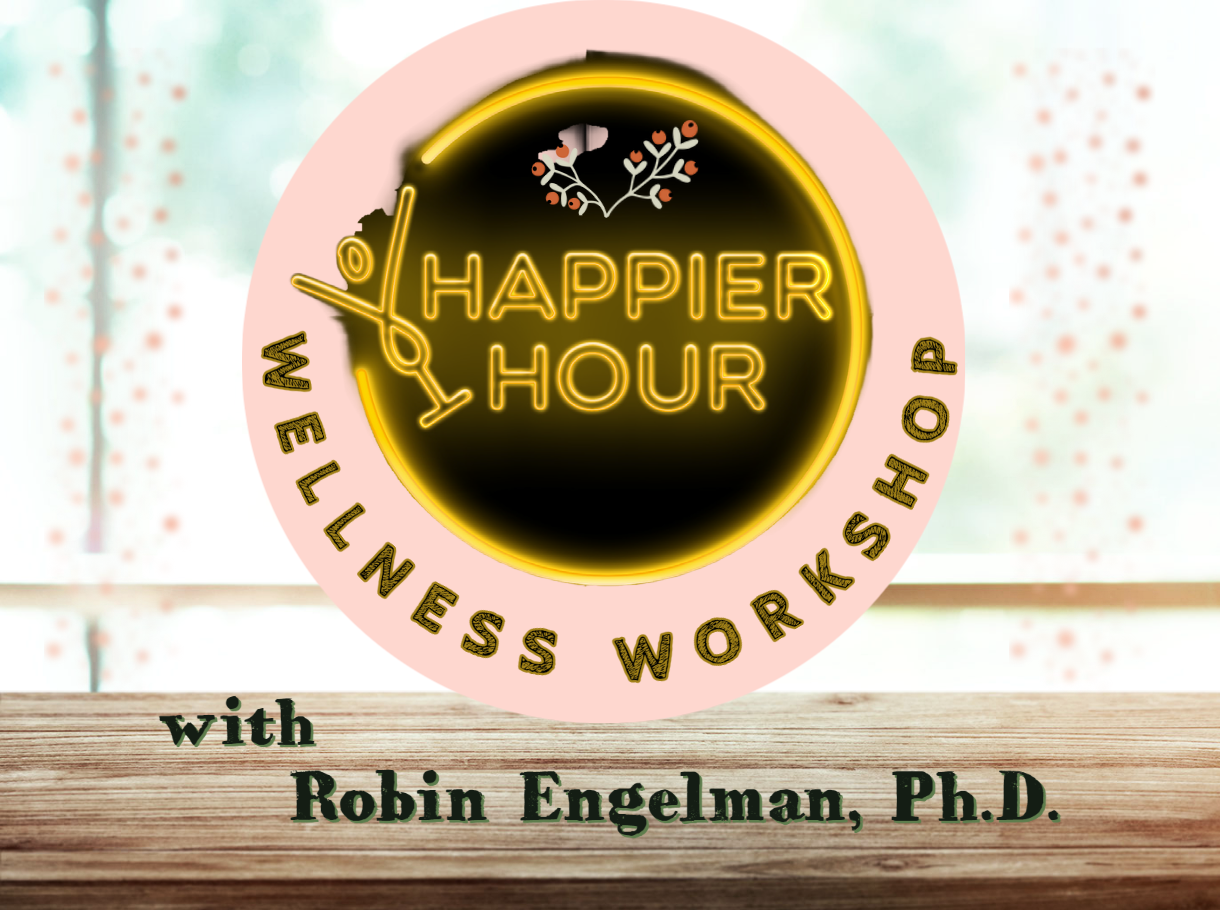 Happier Hour Wellness Workshop