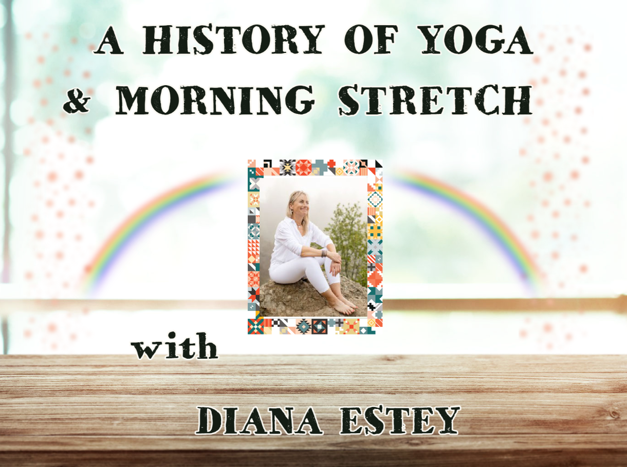 A History of Yoga and Morning Stretch