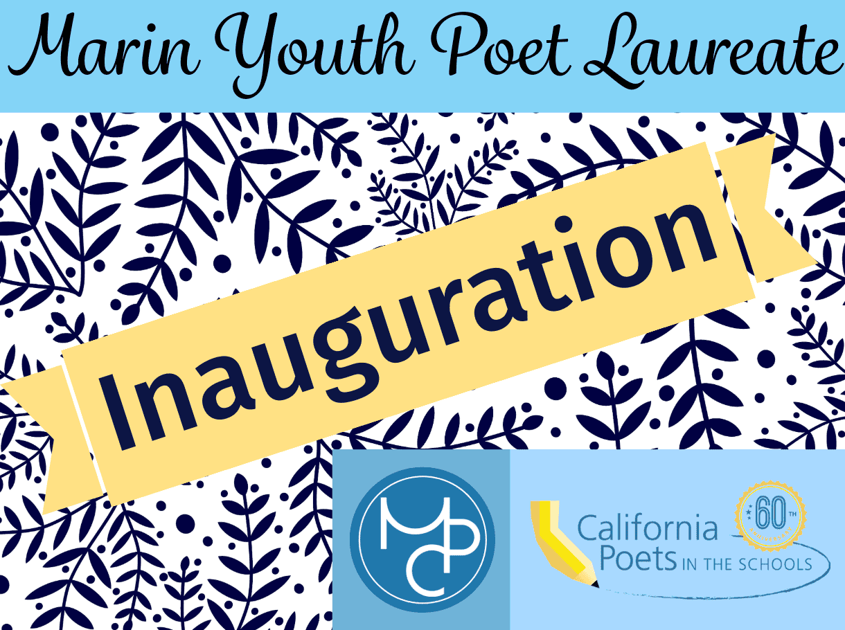 Marin Youth Poet Laureate Inauguration