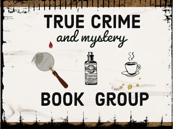 Image for event: True Crime and Mystery  